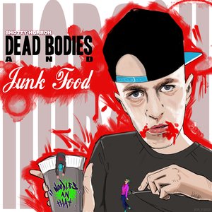 Dead Bodies And Junk Food