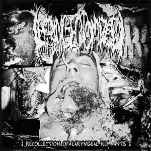 Recollection Of Laryngeal Remnants