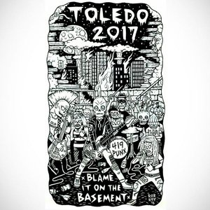 Imagen de 'Toledo 2017 - Blame it on the Basement'