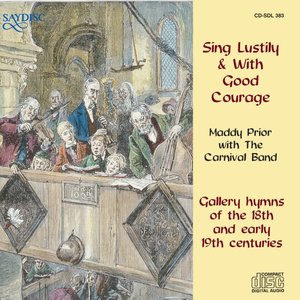 Image for 'Sing Lustily & With Good Courage'