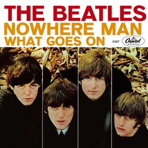 Nowhere Man / What Goes On