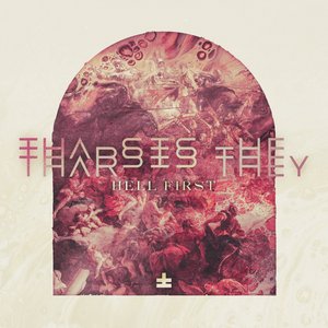 Hell First [Explicit]