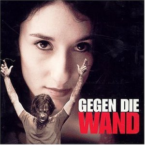 Image for 'Gegen die Wand'