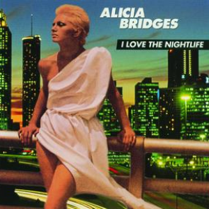 Alicia Bridges - 04. Alicia Bridges / I love the nightlife Lyrics - Zortam Music