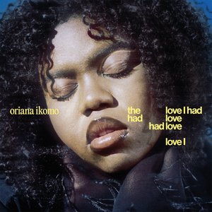 THE LOVE I HAD