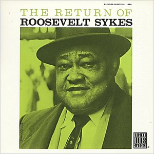 The Return of Roosevelt Sykes (Remastered)