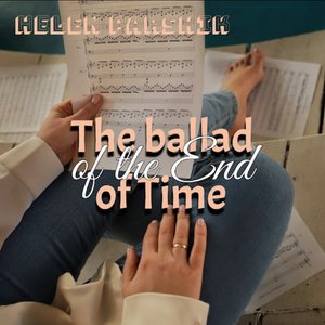 The Ballad of the End of Time
