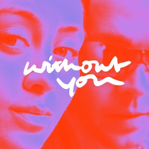 Without You (feat. Jasmine Thompson) - Single