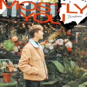 Mostly You