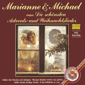 Marianne & Michael Singen Die Schönsten Advents Und Weihnachtslieder