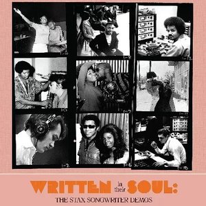 Written in their Soul: The Stax Songwriters Demos