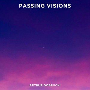 Passing Visions