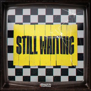 Cover Electric Callboy – Still Waiting