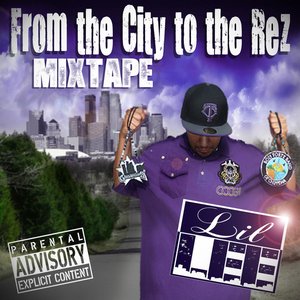 From the City to the Rez Mixtape