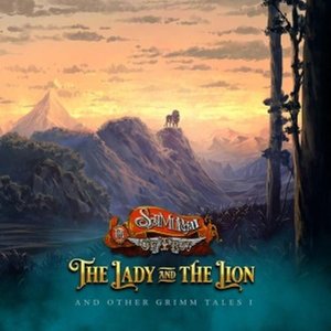 The Lady and The Lion and Other Grimm Tales I