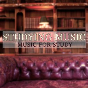 Studying Music - Music for Study
