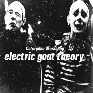Electric Goat Theory