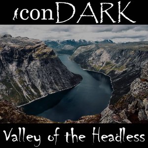 Valley of the Headless