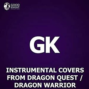 Instrumental Covers From Dragon Quest / Dragon Warrior