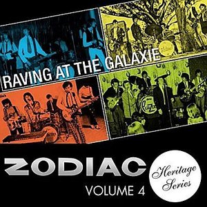 Zodiac Heritage Series, Vol. 4: Raving at the Galaxie