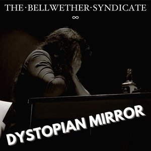 Dystopian Mirror