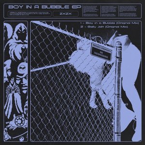 Boy In A Bubble EP