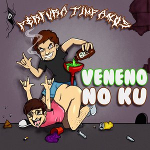 Veneno No Ku [Explicit]