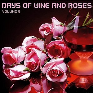 Days of Wine & Roses, Volume 5