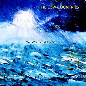 We Weathered the Storm