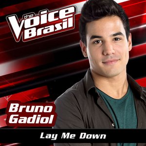 Lay Me Down (The Voice Brasil 2016)