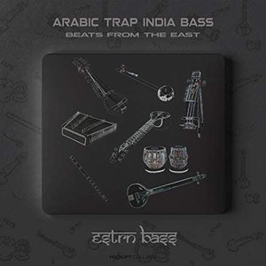 ARABIC TRAP INDIA BASS BEATS FROM THE EAST
