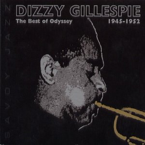 Imagem de 'Dizzy Gillespie: The Best of Odyssey - 1945-1952'