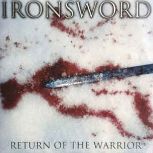 Return of the Warrior / Ironsword