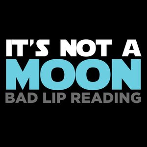 It's Not a Moon