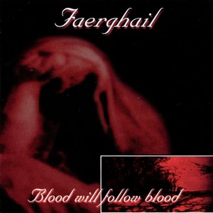 Blood Will Follow Blood