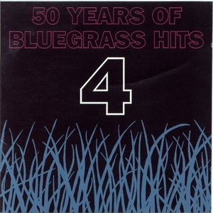 '50 Years of Bluegrass Hits, Volume 4'の画像