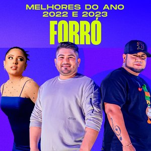 Melhores do Ano 2022 e 2023 - Forró