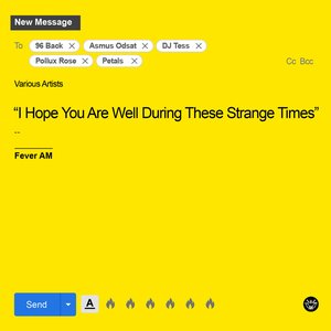 I Hope You Are Well During These Strange Times