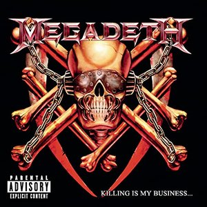 Killing Is My Business...And Business Is Good! [Explicit]