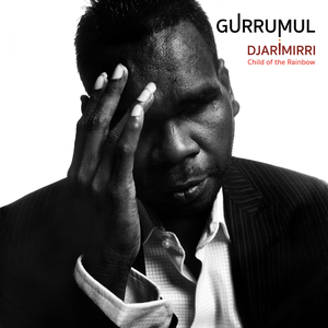 Djarimirri : Child of the Rainbow cover