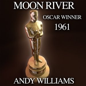 Moon River (Oscar Winner 1961)