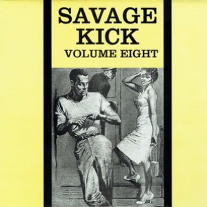 Savage Kick Vol.8, Early Black R&B Hipshakers