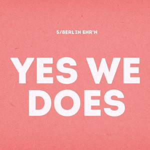 YES WE DOES cover