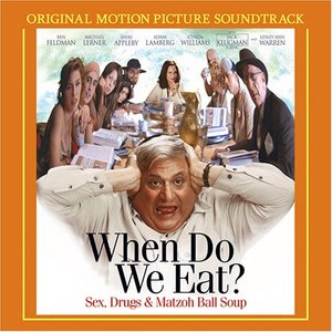 When Do We Eat? (Original Motion Picture Soundtrack)