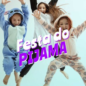 Festa do Pijama