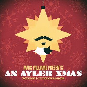 Mars Williams Presents: An Ayler Xmas, Vol. 3 (Live in Kraków)