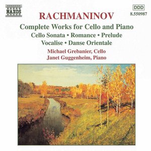 RACHMANINOV: Works for Cello and Piano (Complete)