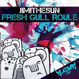 Fresh ? Gull Roule