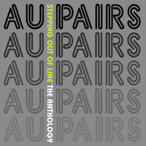 06. Au Pairs - Equal But Different - Bbc Sessions 1979-1981 - Zortam Music