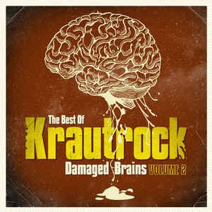 Damaged Brains 2 (The Best Of Krautrock)